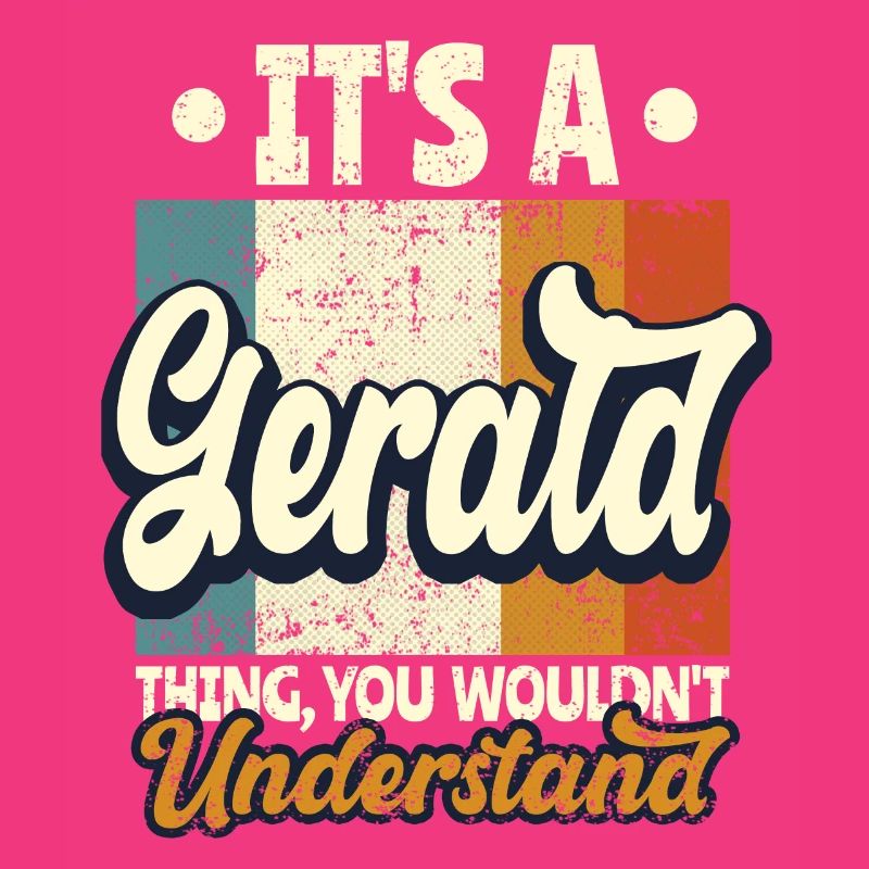 Name Gerald Geschenk Geburtstag Spruch