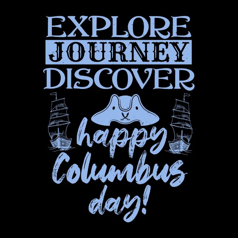 ENTDECKEN SIE JOURNEY ENTDECKEN SIE DEN HAPPY COLUMBUS DAY