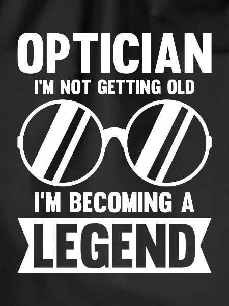Optician Sayings Optometrist Ophthalmologist