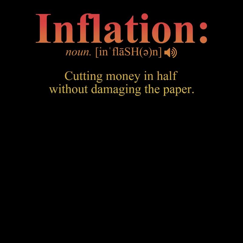 Inflation Definition Fun Sarcastic Joke Recession