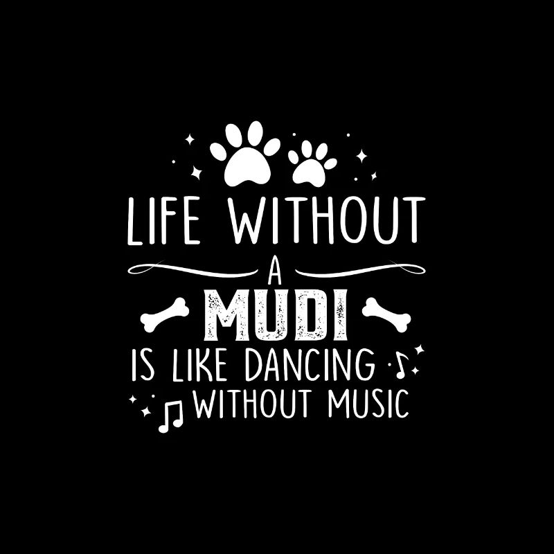 Life without Mudi