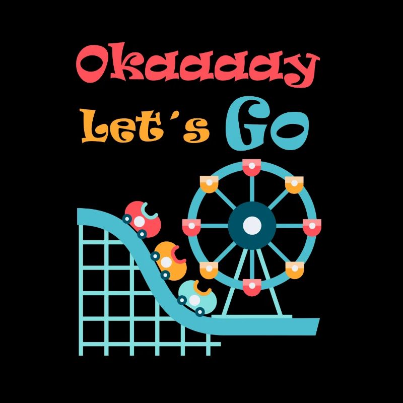 Ok Lets Go - Okaaaay Lets go - Freizeitpark