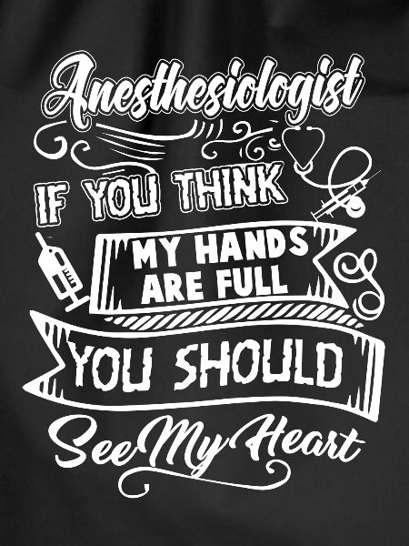 Anesthesiologist Anesthesiologist Full Heart