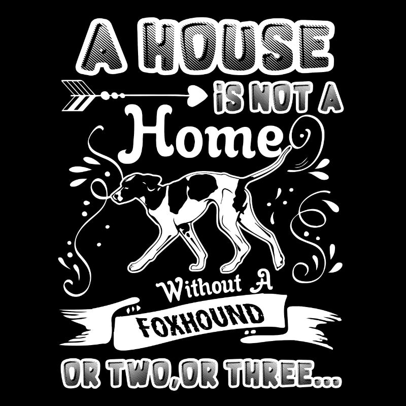 Foxhound Home Without Foxhound