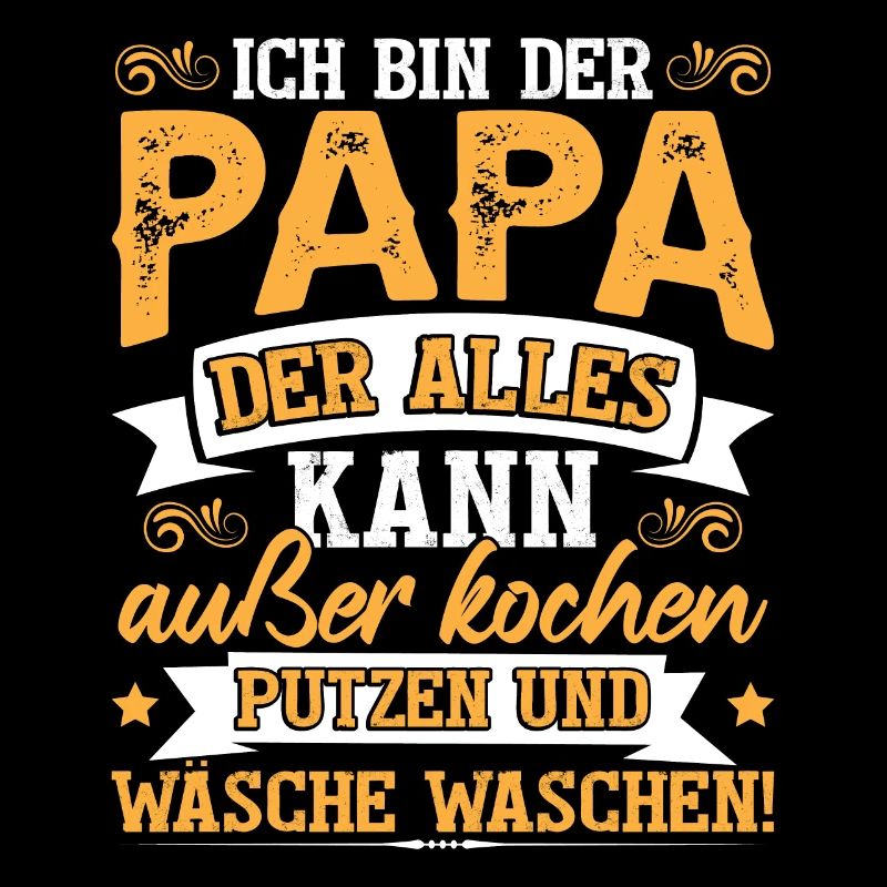Ich Bin Der Papa Der Alles Kann