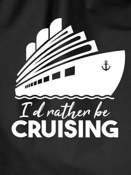 I'd Rather Be Cruising