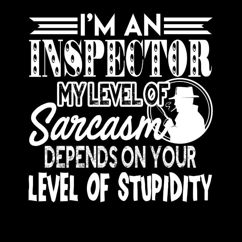 Inspector I'm An Inspector