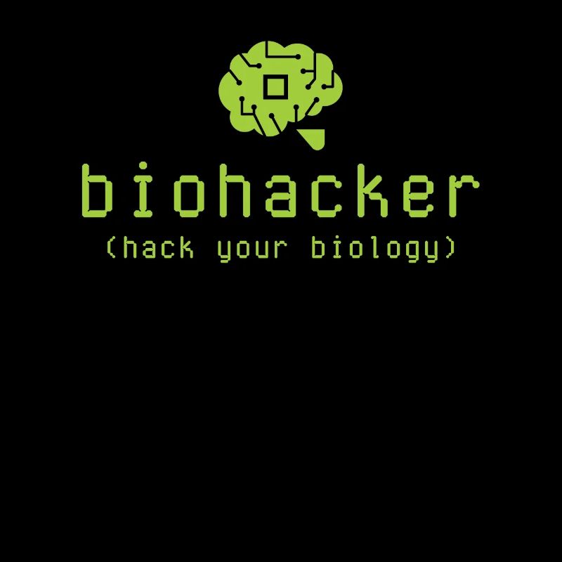Biohacker Hack Your Biology