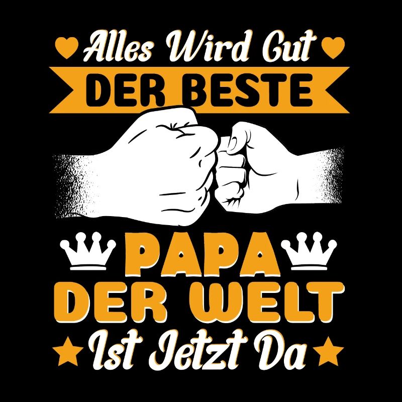 Vatertag Papa Alles wird gut der beste Papa