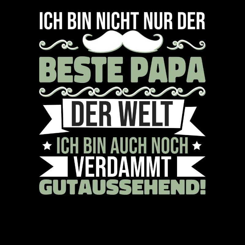 Ich bin der beste Papa der Welt