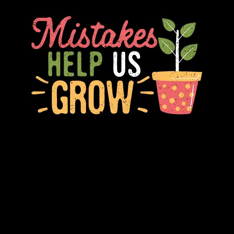 Mistakes Help Us Grow Funny Growth Mindset