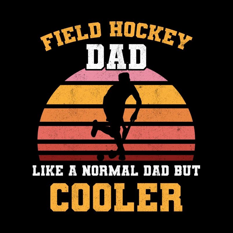 Field Hockey Dad Like A Normal Dad Retro Defender