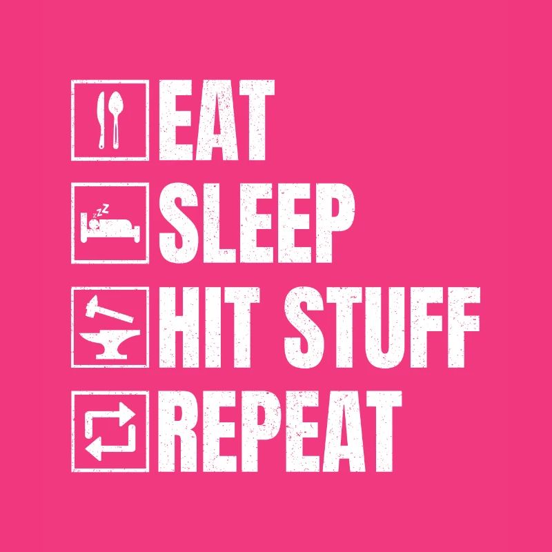 Blacksmithing Eat Sleep Hit Stuff Repeat Gift Idea