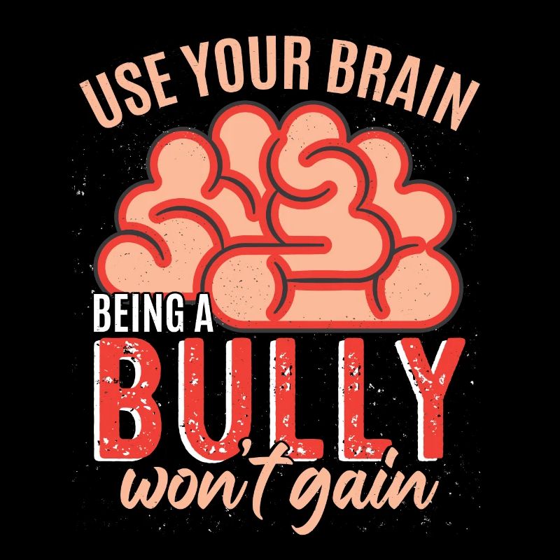 Being A Bully Won't Gain