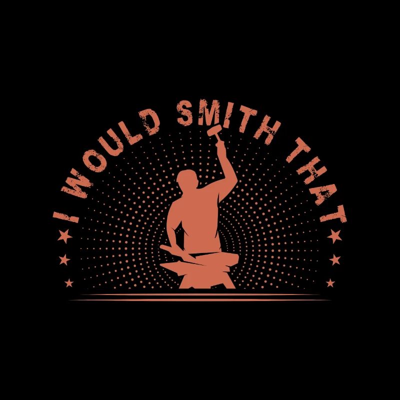 I Would Smith That Blacksmith Gift Idea