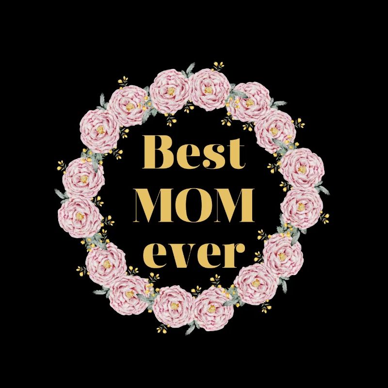 Muttertag, Best MOM ever