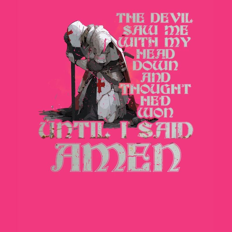 The Devil Saw Me Thought He'd Won Jesus Scriptures