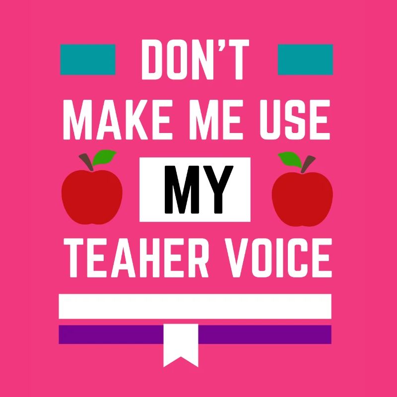 Ne me faites pas utiliser ma voix d’enseignant
