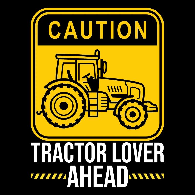 Tractor Lover Ahead