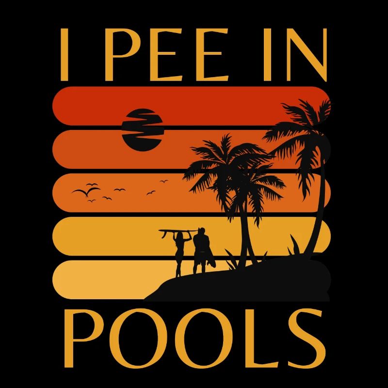 I Pee In Pools Funny I Pee In Pools