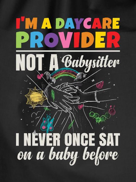 I'm A Daycare Provider