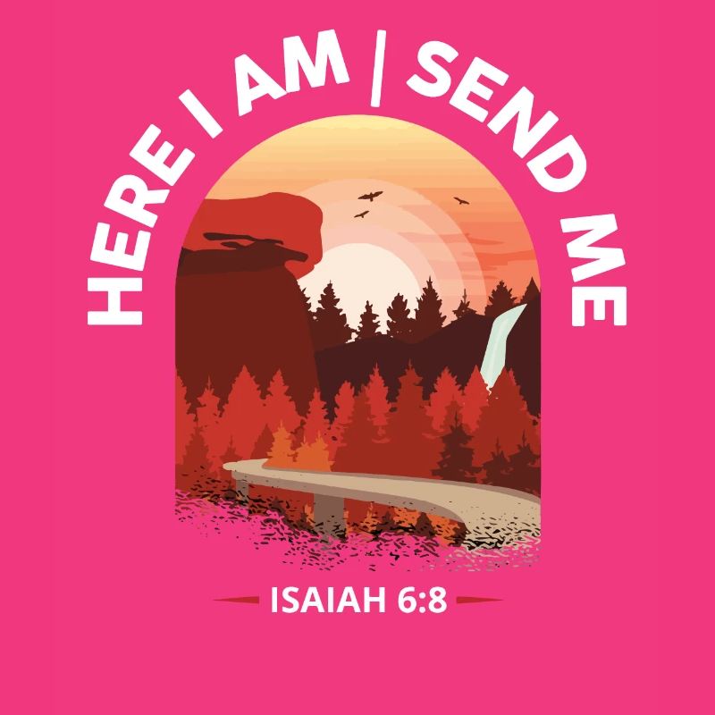 Here I Am Send Me Bible Verse