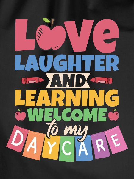 Welcome To My Daycare