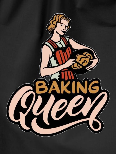 Baking Queen Baker Quote