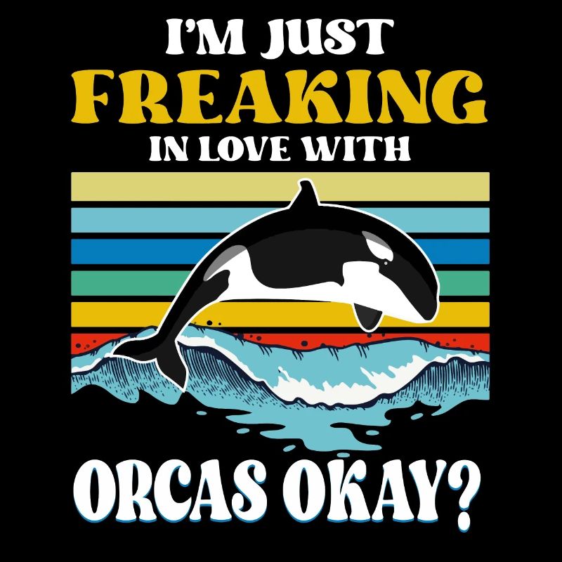 I'm Just Freaking In Love With Orcas