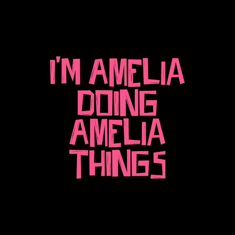 I'm Amelia doing Amelia things