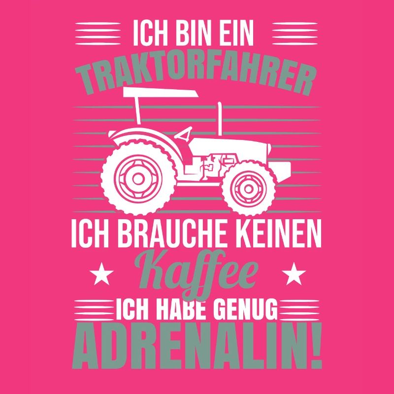Ich Bin Ein Traktorfahrer