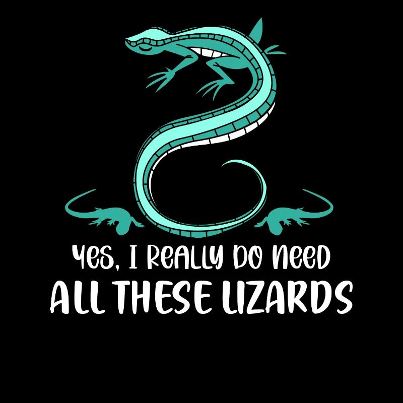 Yes, I Really Do Need All These Lizards Lizard Lov