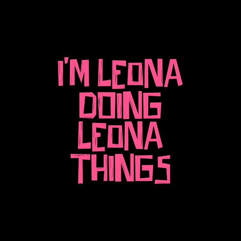 I'm Leona doing Leona things
