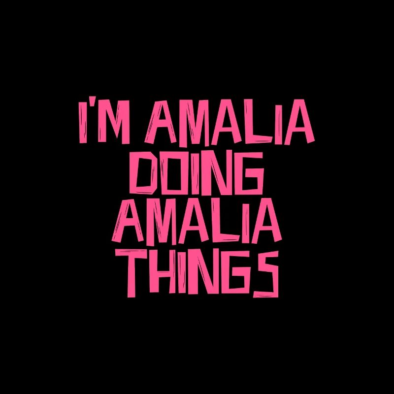 I'm Amalia doing Amalia things