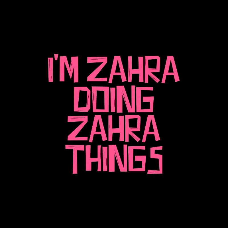 I'm Zahra doing Zahra things
