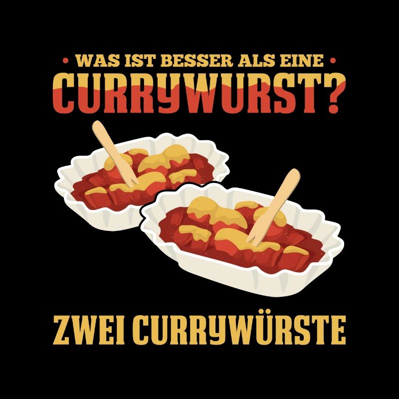 Was ist besser als eine Currywurst? Zwei Currywürs