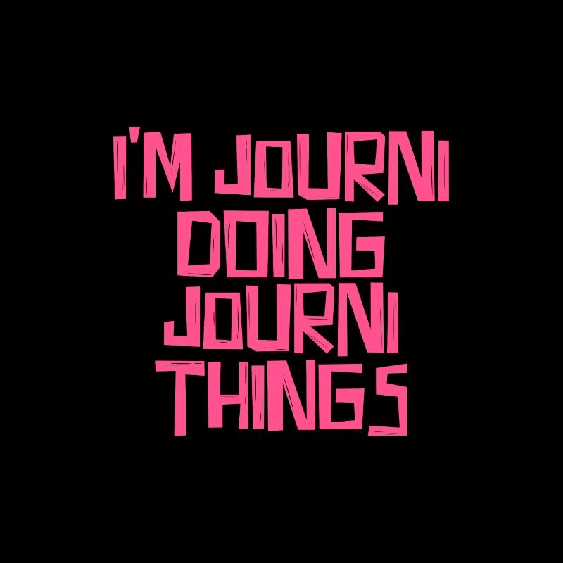 I'm Journi doing Journi things