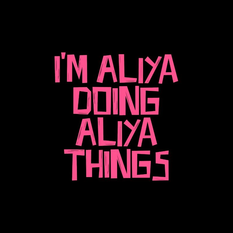 I'm Aliya doing Aliya things