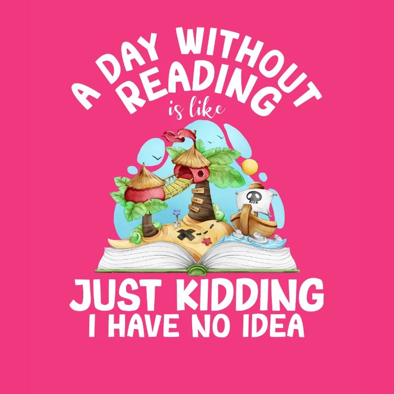 A Day Without Reading Funny Librarian Book