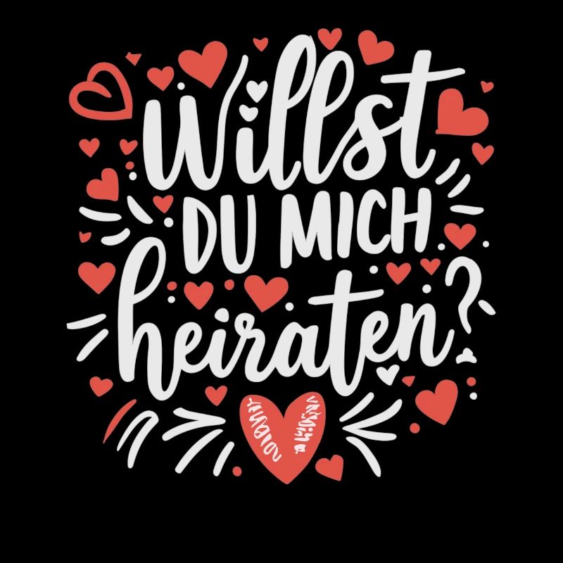 Willst du mich heiraten