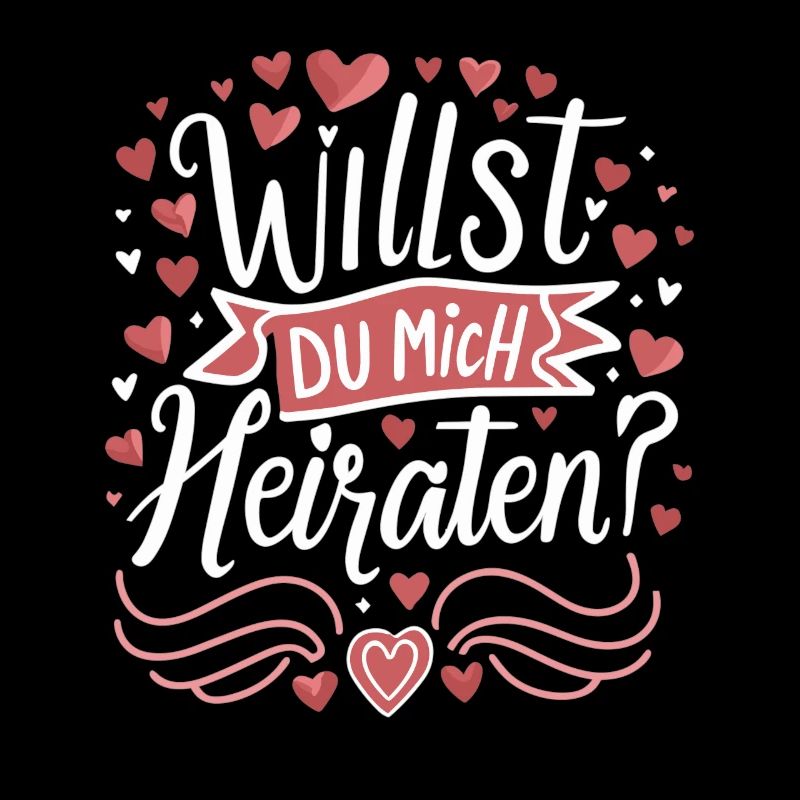 Willst du mich heiraten
