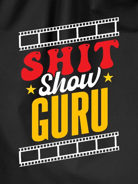 Shit Show Guru