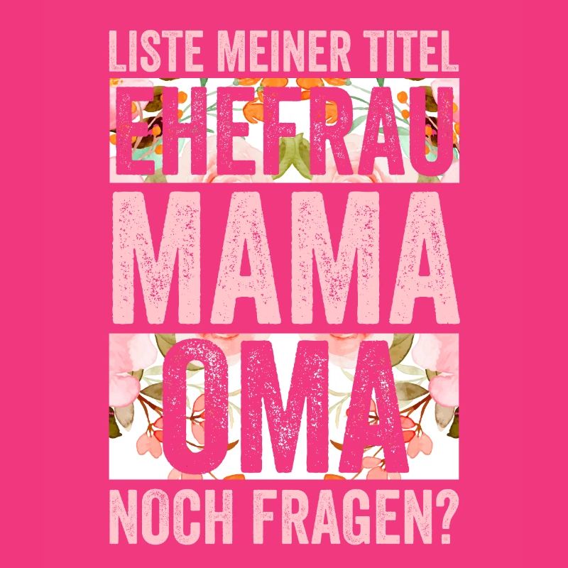 Ehefrau Mutter Großmutter Mama Oma