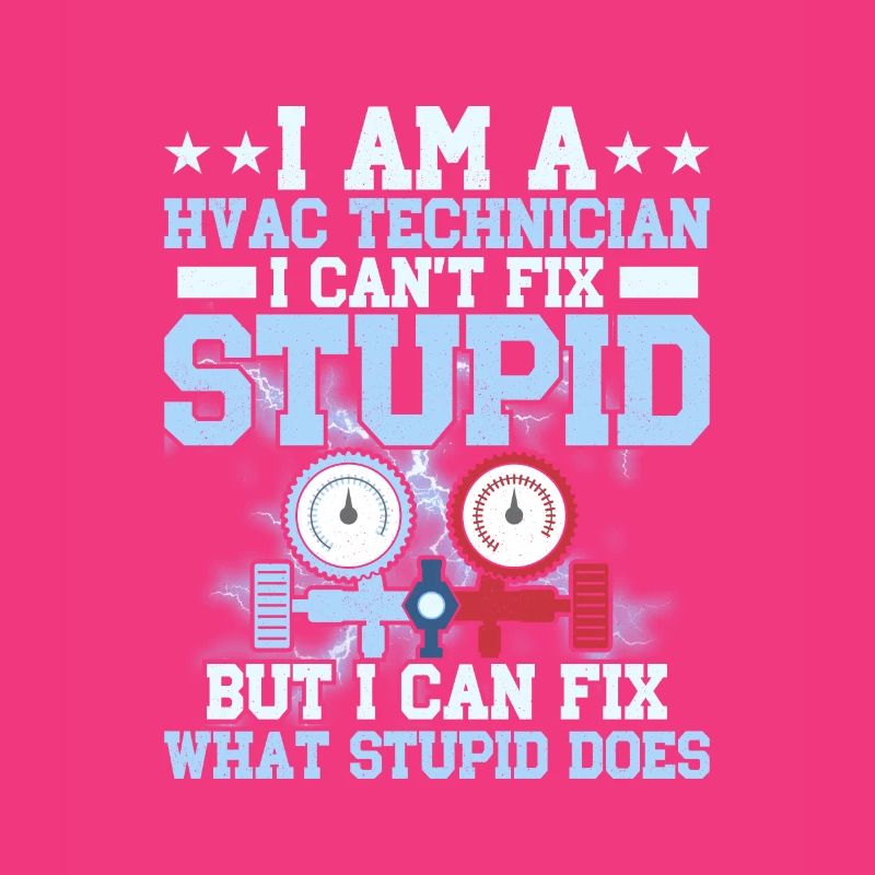 I Am A HVAC Technician AC Tech Installer HVAC Tech