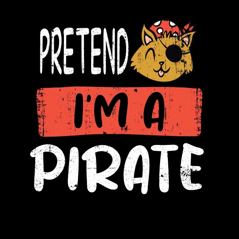 Pretend I'm A Pirate Cat Pirate Funny