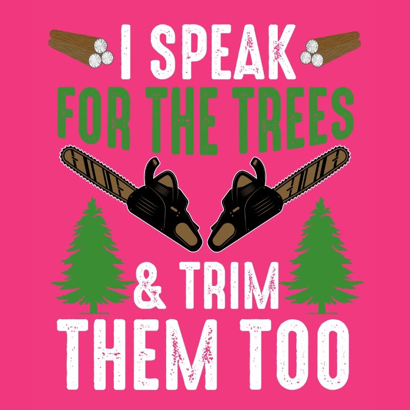Arborist Tree Surgeon Woodworker Funny Logger