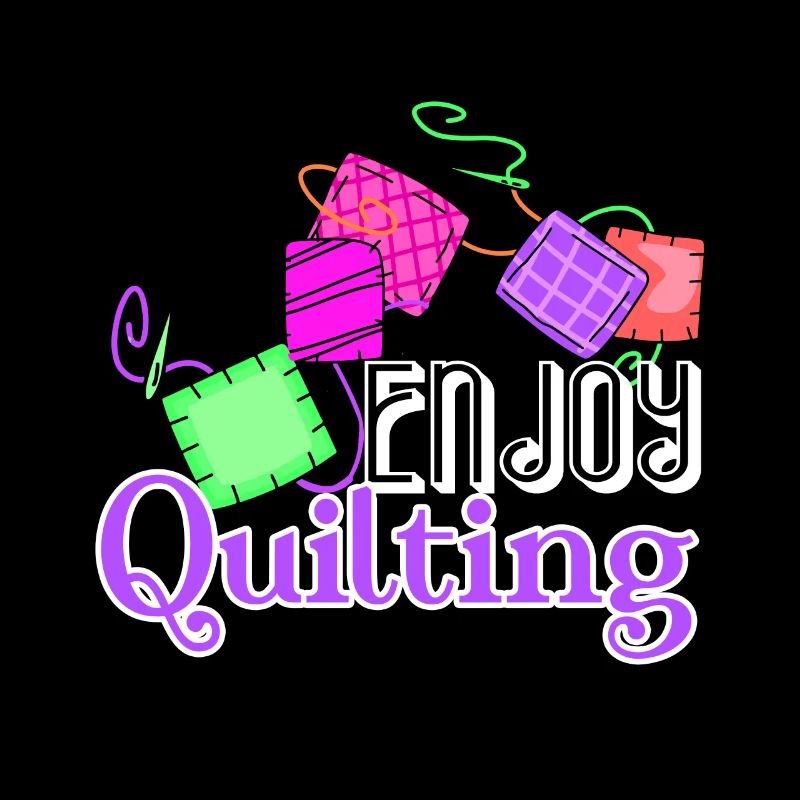 Quilting Enjoy Quilting