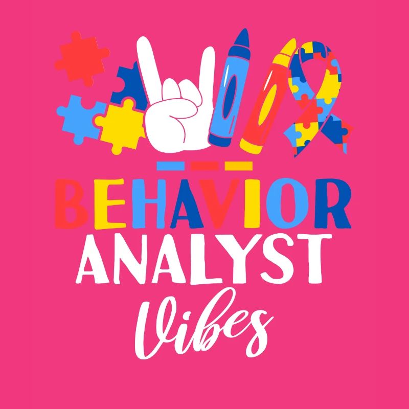 Behavior Analyst Vibes ABA Therapist Behavioral