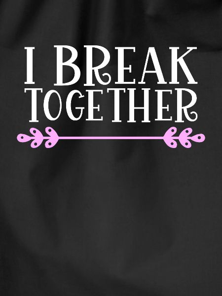I break together Denglisch