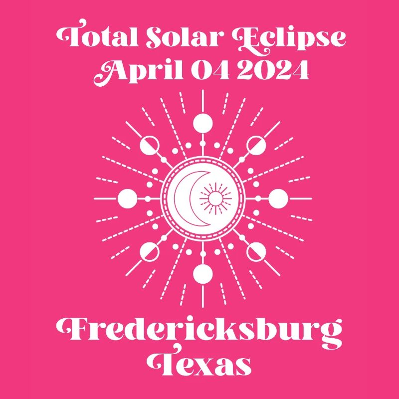 Total Solar Eclipse 2024 Fredericksburg, Texas